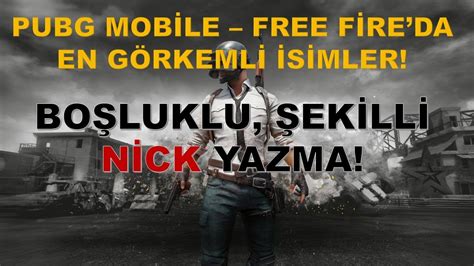 PUBG Boşluklu Nick Yazma – PUBG M.